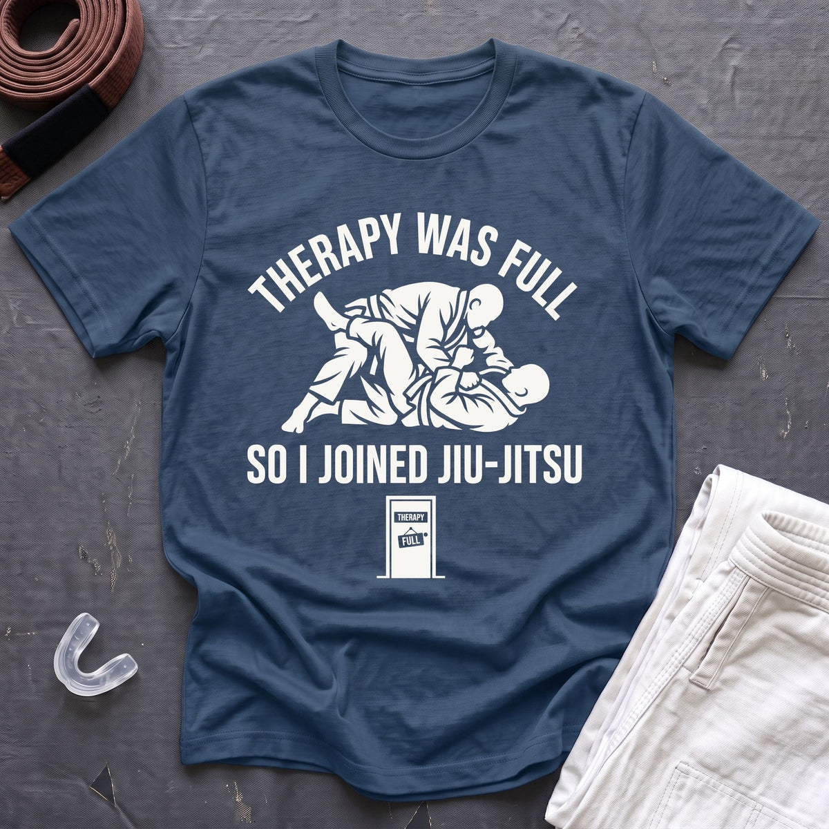 Therapy Was Full T-Shirt