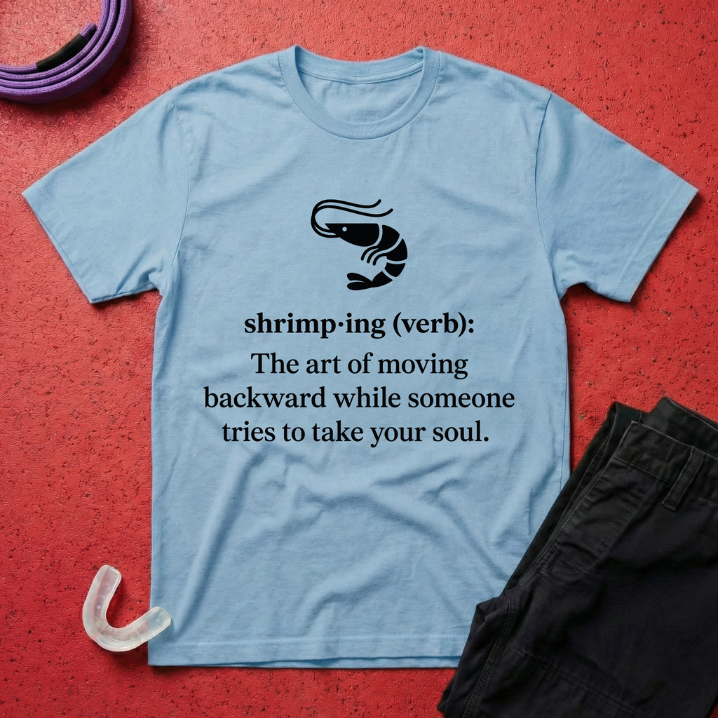 Shrimp-ing T-Shirt