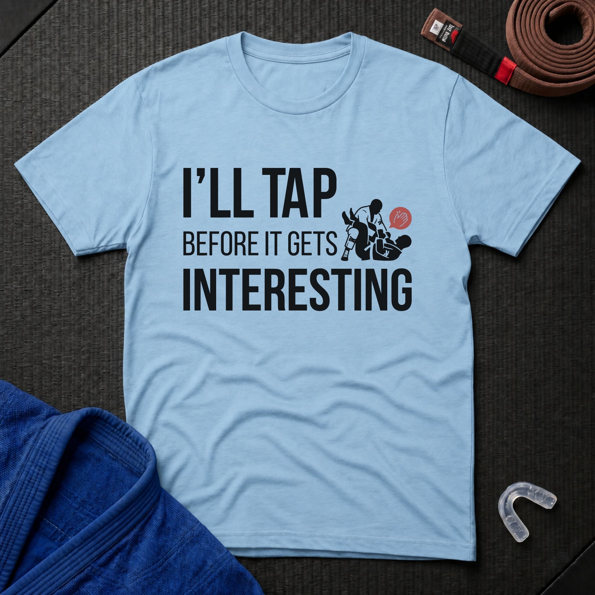I'll Tap Early T-Shirt