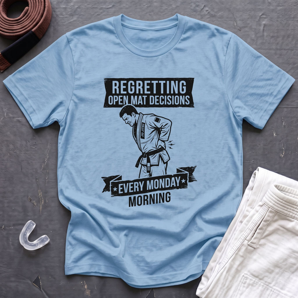 Monday Regrets T-Shirt