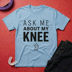 My Knee T-Shirt