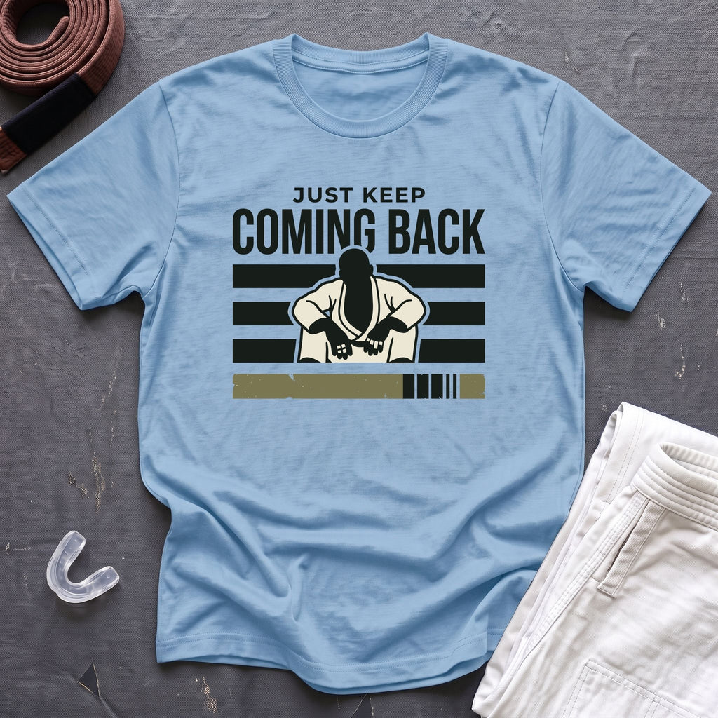 Keep Coming Back T-Shirt