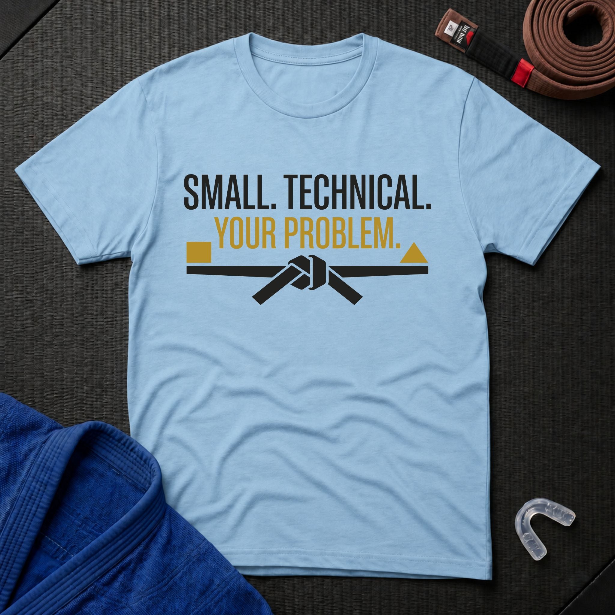 Your Problem T-Shirt