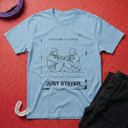 Nothing Clicked. Just Stayed T-Shirt