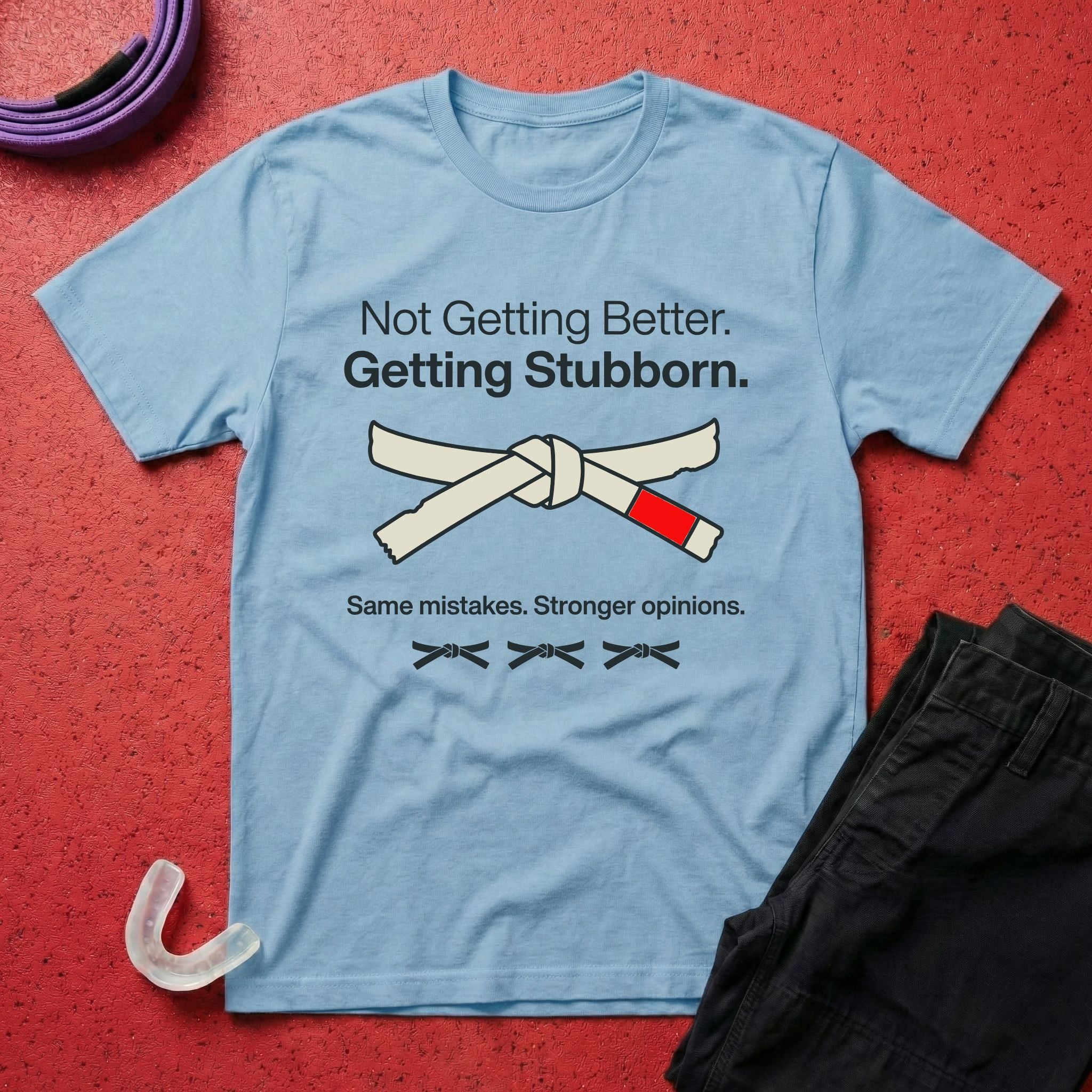 Not Getting Better T-Shirt