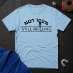 Not 100% T-Shirt