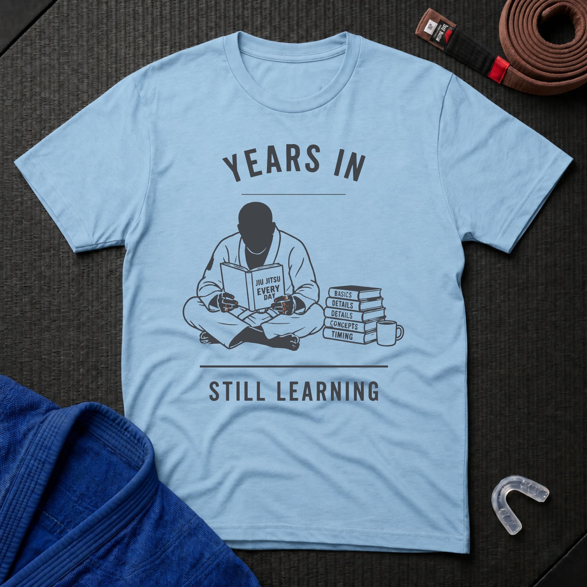 Years In Still Learning T-Shirt