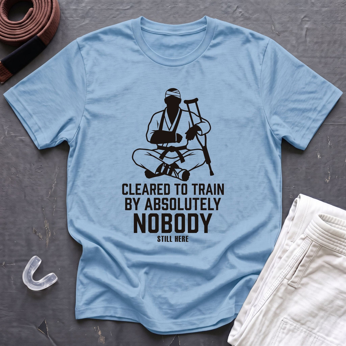 Cleared By Nobody T-Shirt