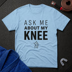 My Knee T-Shirt