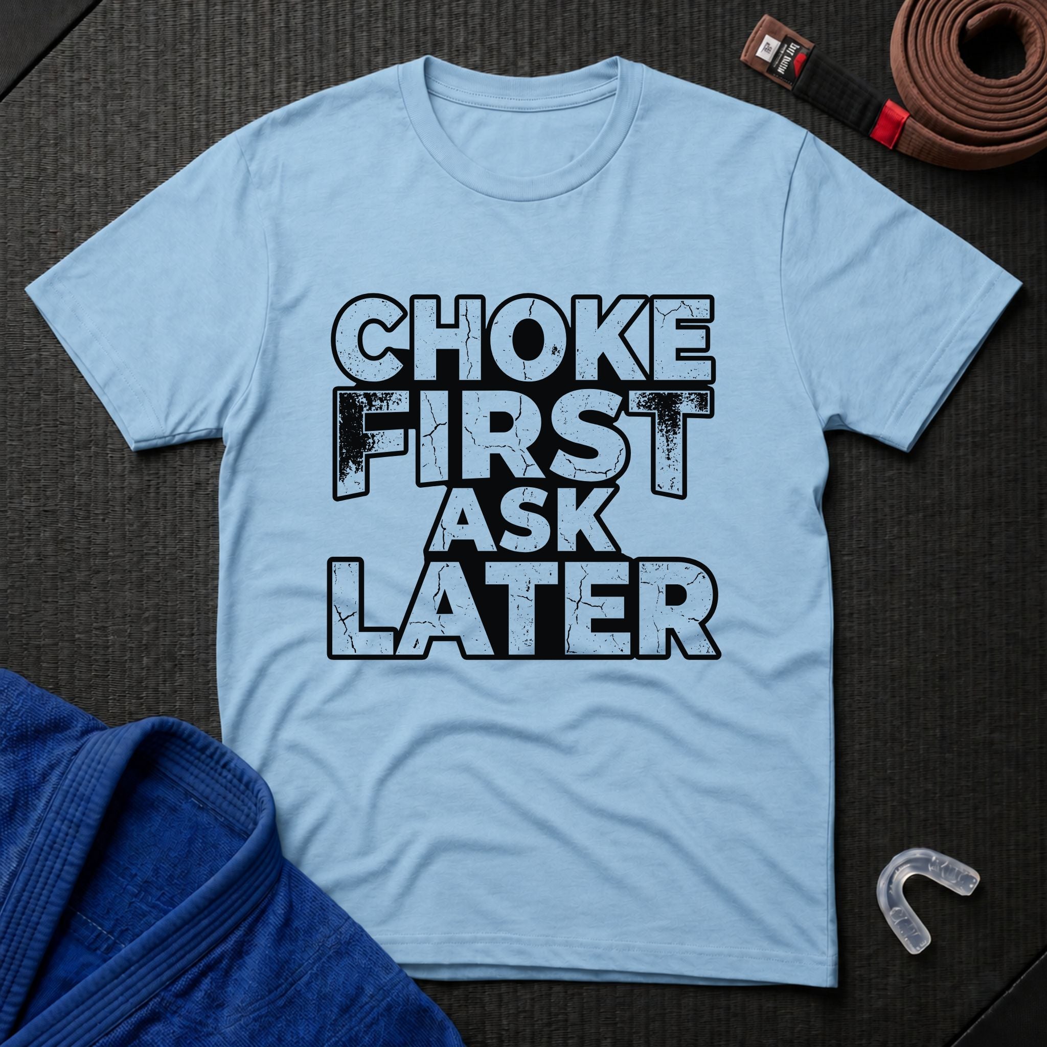Choke First T-Shirt