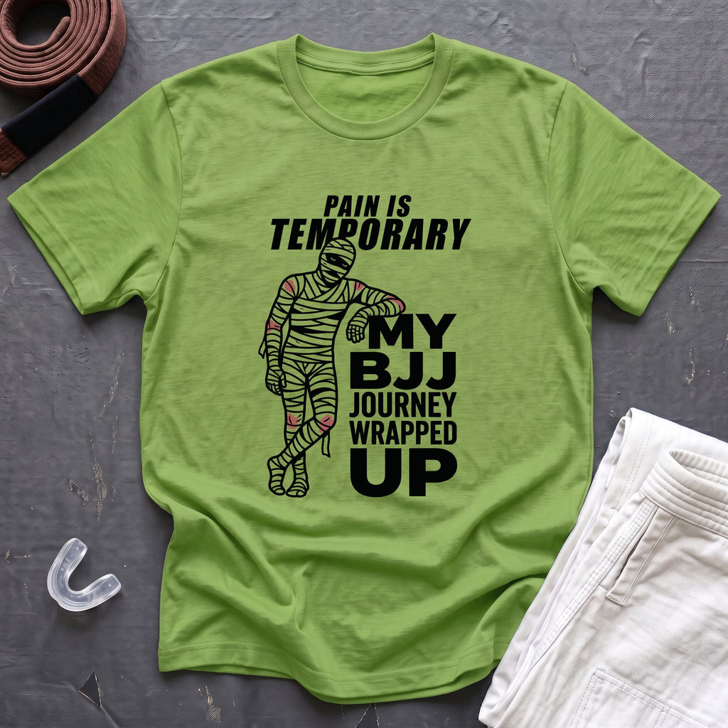Pain Is Temporary T-Shirt