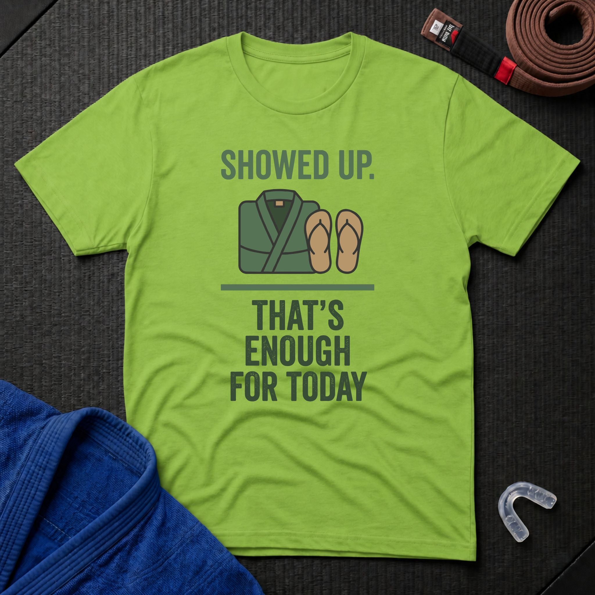 Enough For Today T-Shirt