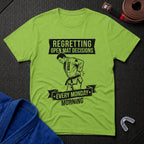 Monday Regrets T-Shirt