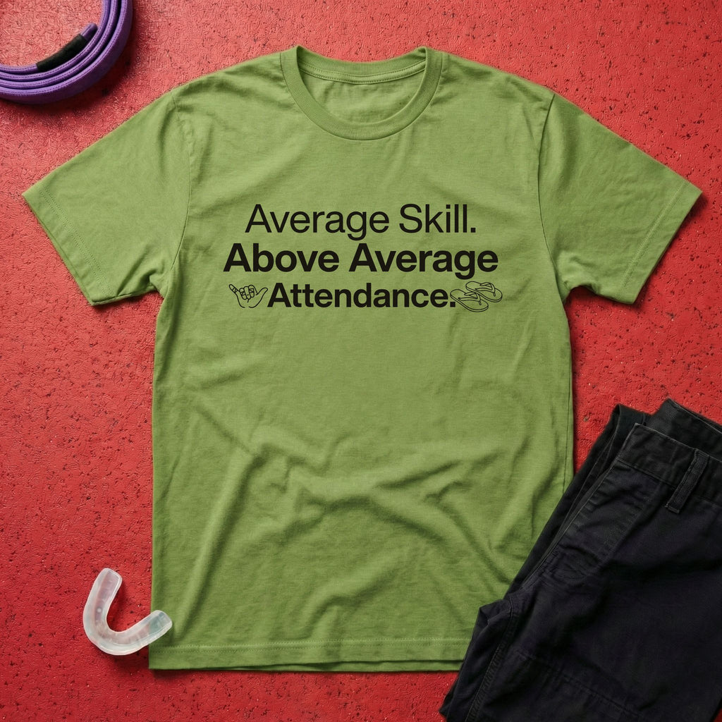 Above Average Attendance T-Shirt