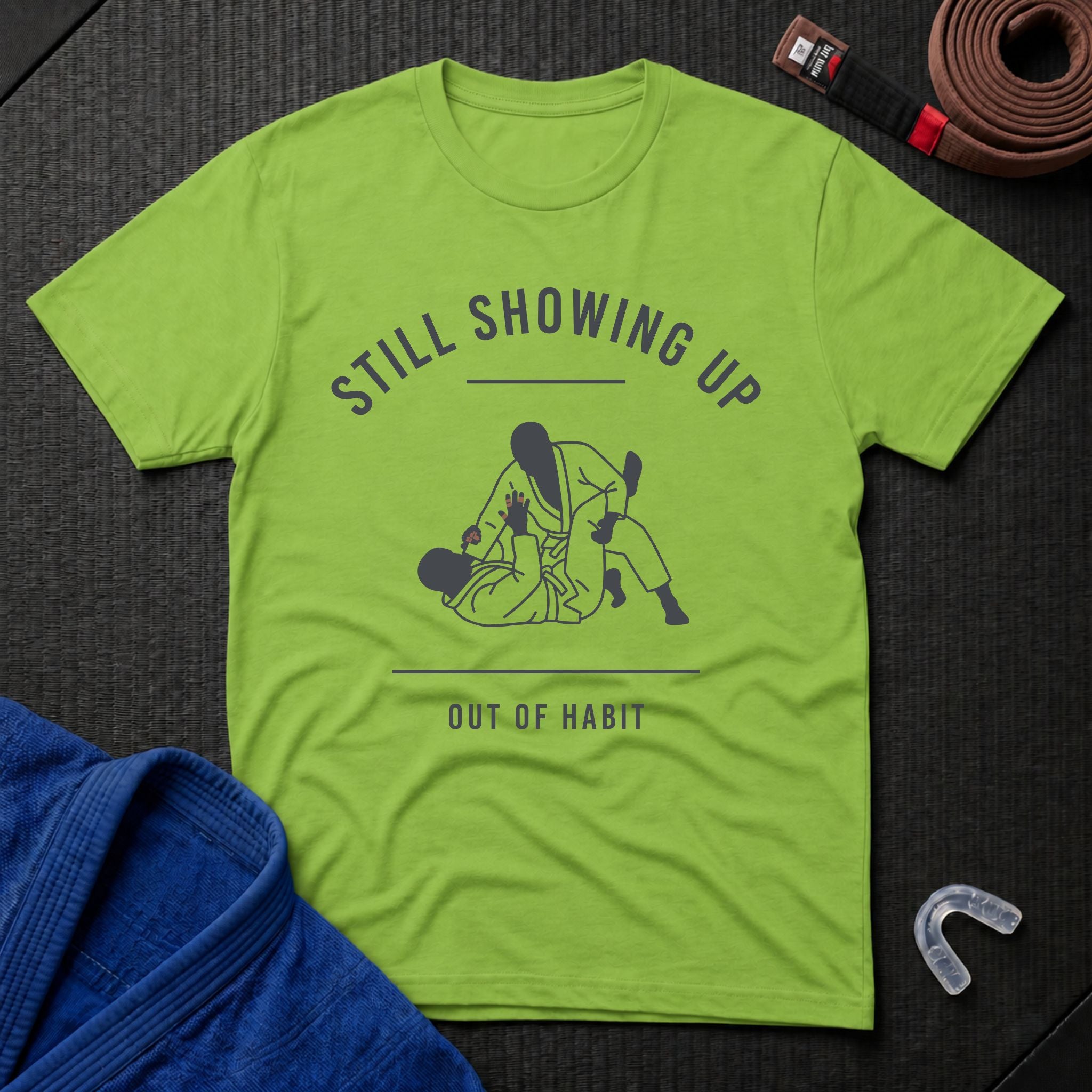 Showing Up Out Of Habit T-Shirt