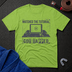 Watched The Tutorial T-Shirt