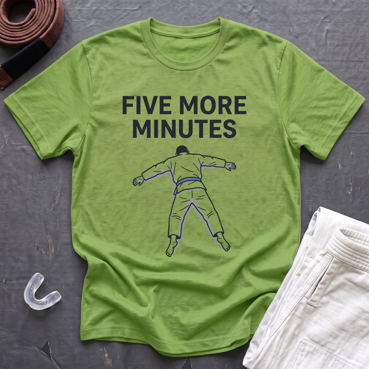Five More Minutes T-Shirt