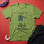 Enough For Today T-Shirt