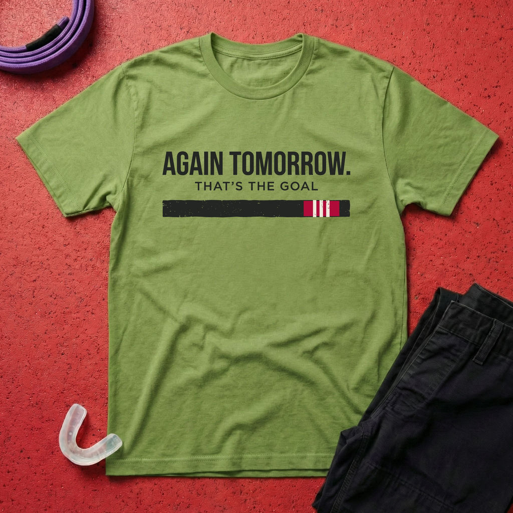 Again Tomorrow T-Shirt