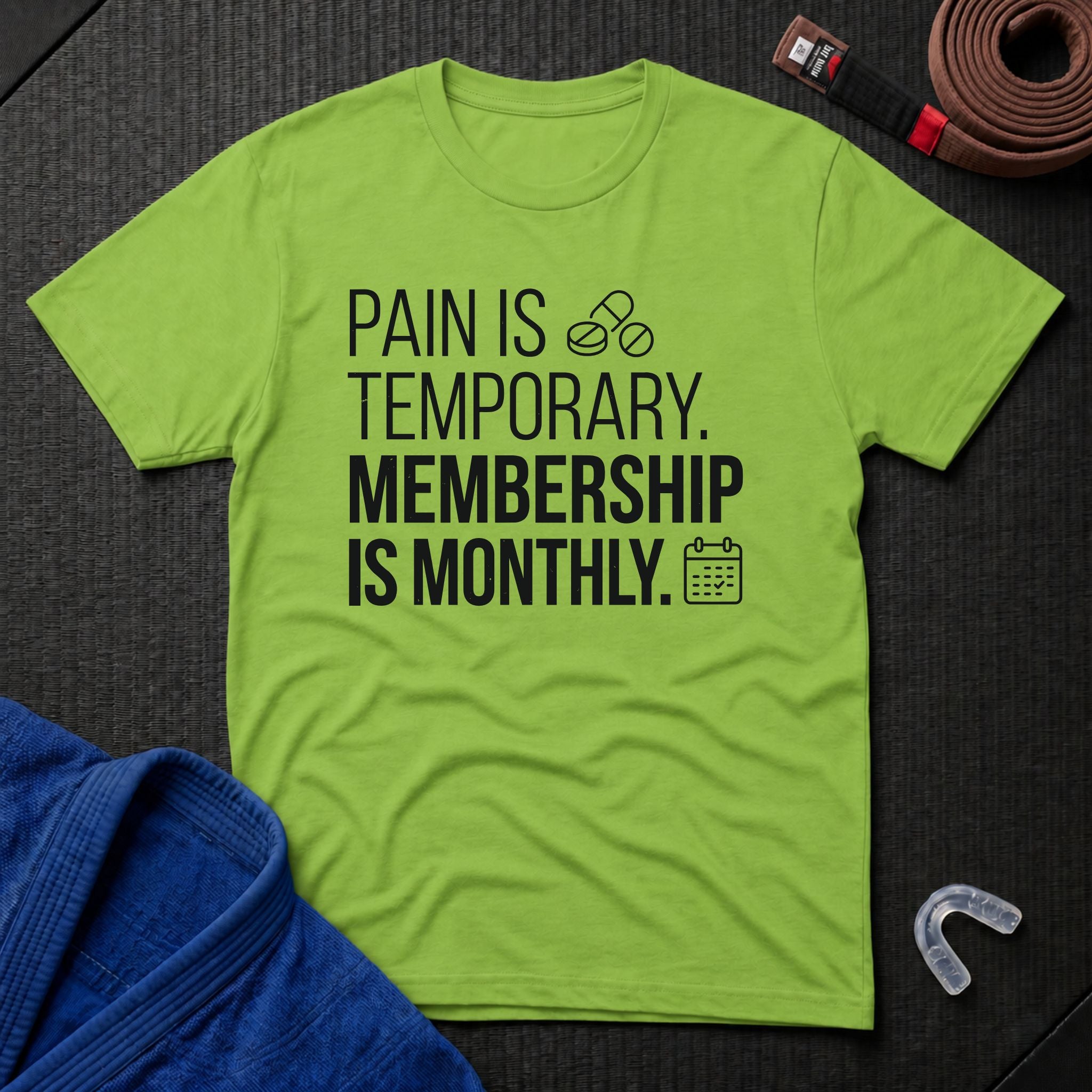 Pain Is Temporary T-Shirt