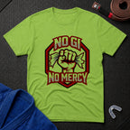 No Gi No Mercy T-Shirt
