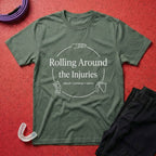 Rolling Around the Injuries T-Shirt