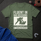 Bad Decisions T-Shirt
