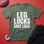 Leg Locks Save Lives T-Shirt