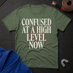 Confused At A High Level T-Shirt