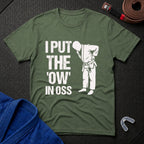 'Ow' In Oss T-Shirt