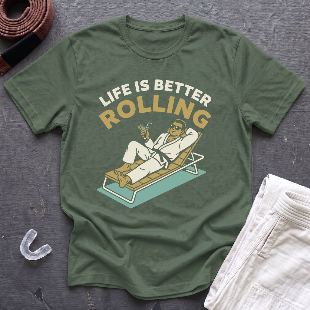 Life Is Better Rolling T-Shirt