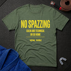No Spazzing T-Shirt