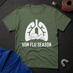 Von Flu Season T-Shirt