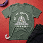Not Good Enough T-Shirt