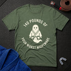 140 Pounds Nightmare T-Shirt