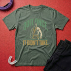 Quit Once T-Shirt