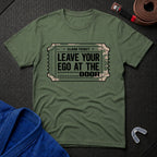 Leave Your Ego At The Door T-Shirt