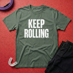 Keep Rolling T-Shirt