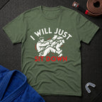 Just Sit Down T-Shirt