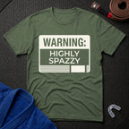 Highly Spazzy T-Shirt