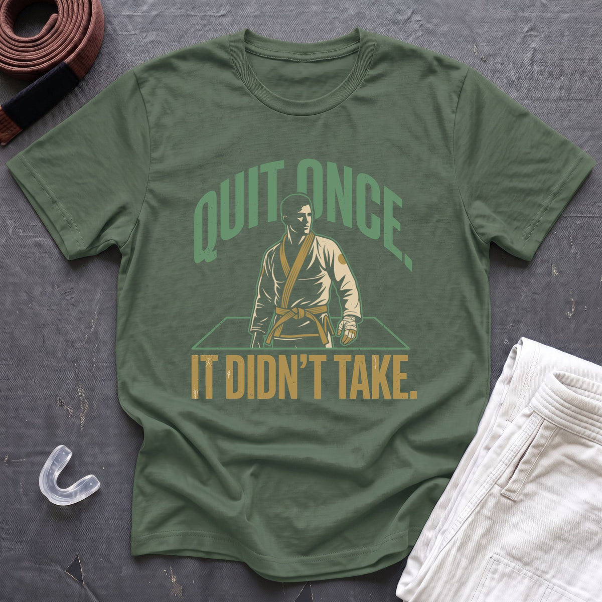 Quit Once T-Shirt