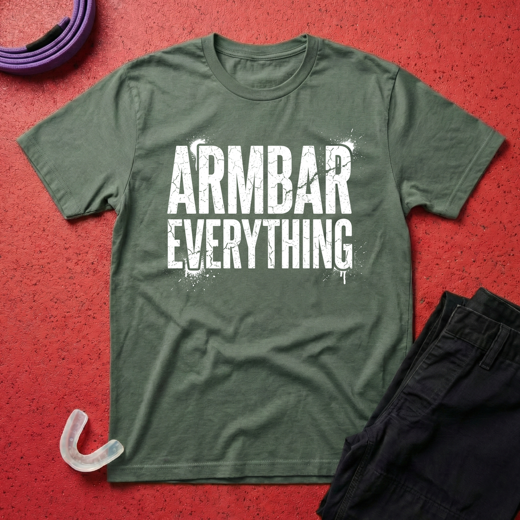 Armbar Everything T-Shirt