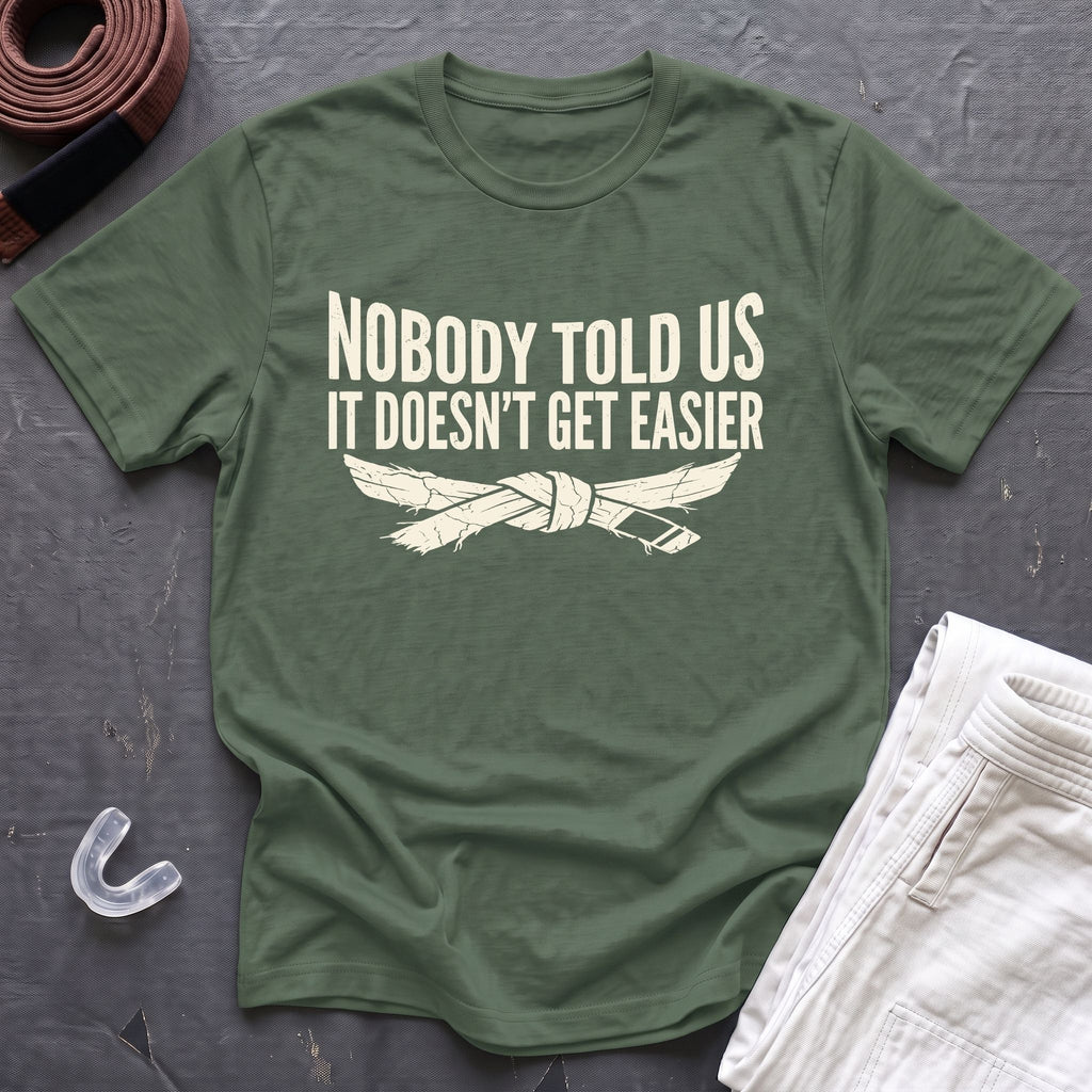 Nobody Told T-Shirt