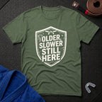 Older, Slower T-Shirt