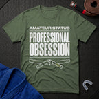 Professional Obsession T-Shirt