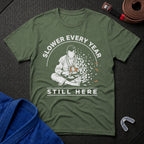 Slower Every Year T-Shirt
