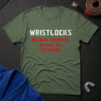 Wristlocks T-Shirt