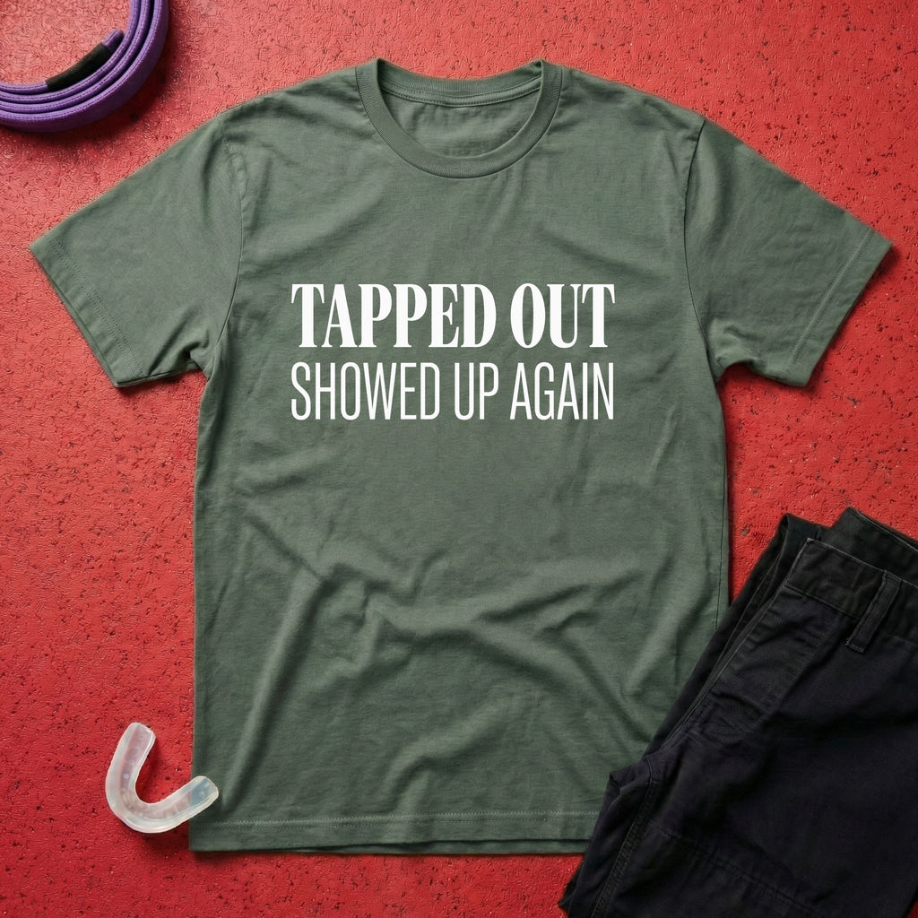 Showed Up Again T-Shirt