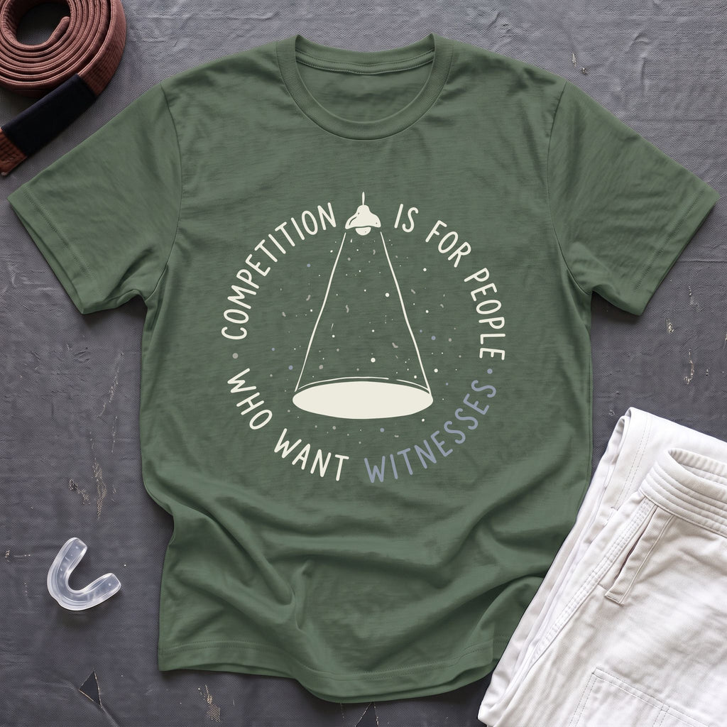 Competition For Witnesses T-Shirt