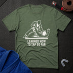 Learned To Tap T-Shirt